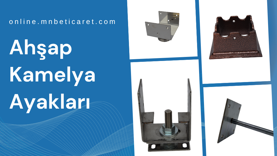 Ahşap Kamelya Ayakları, Ahşap Kamelya Ayağı Modelleri, Ahşap Kamelya Ayağı Fiyatları, Ahşap Kamelya Ayağı Firmaları, Ahşap Kamelya Ayağı Çeşitleri, Ahşap Kamelya Ayağı Montajı