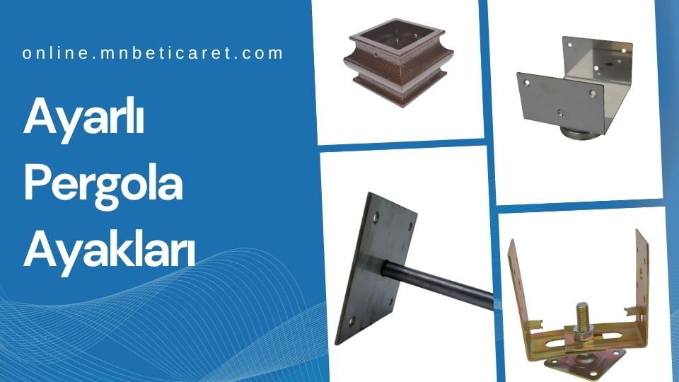 Ayarlı Pergola Ayakları,Ayarlı Pergola Ayakları firmaları, Ayarlı Pergola Ayakları Fiyatları, Pergola Ayakları Ayarlı
