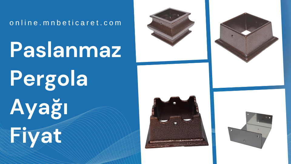Paslanmaz Pergola Ayağı, Paslanmaz Pergola Ayağı Fiyatları, Pergola Ayağı Modelleri, Paslanmaz Pergola Ayağı Firmaları, Paslanmaz Çelik Pergola Ayağı, Pergola Ayağı Montajı